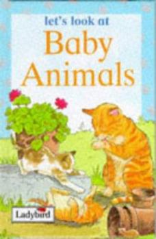 Hardcover Baby Animals (Let's Look at) Book