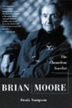 Paperback Brian Moore: The Chameleon Novelist Book