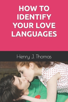 Paperback How to Identify Your Love Languages Book