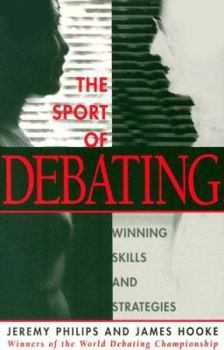 Paperback The Sport of Debating: Winning Skills and Strategies Book