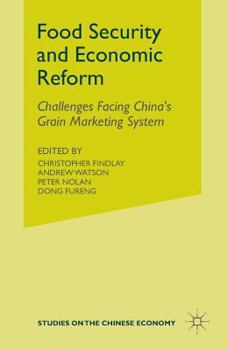 Paperback Food Security and Economic Reform: The Challenges Facing China's Grain Marketing System Book