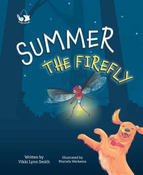 Hardcover Summer the Firefly Book