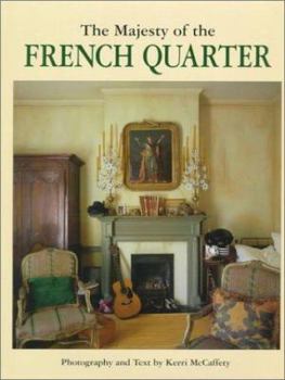 Hardcover The Majesty of the French Quarter Book