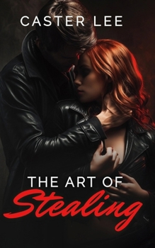 The Art of Stealing (The Art of Series)