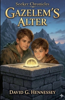Gazelem's Alter (Seeker Chronicles)