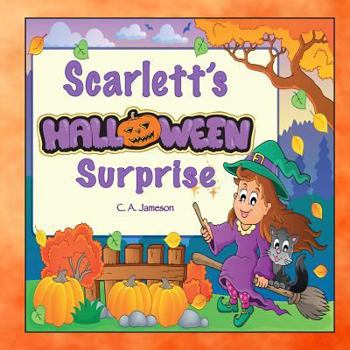 Paperback Scarlett's Halloween Surprise (Personalized Books for Children) Book