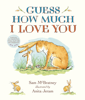 Board book Guess How Much I Love You Padded Board Book: (The Cherished Classic Baby Book in a Soft Padded Format Perfect Baby Shower Gift & Easter Basket Stuffer Book