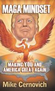 Hardcover MAGA Mindset: Making YOU and America Great Again Book