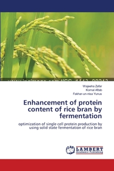 Paperback Enhancement of protein content of rice bran by fermentation Book