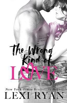 Paperback The Wrong Kind of Love Book
