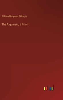 The Argument, a Priori