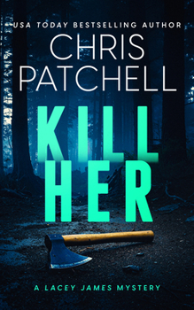 Paperback Kill Her: A Small-Town Psychological Crime Thriller Book