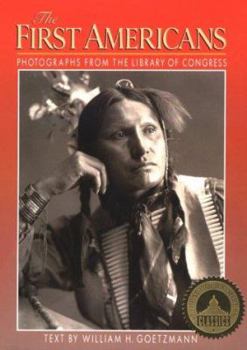 Hardcover The First Americans: Photographs from the Library of Congress Book