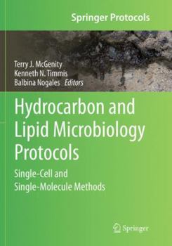Paperback Hydrocarbon and Lipid Microbiology Protocols: Single-Cell and Single-Molecule Methods Book