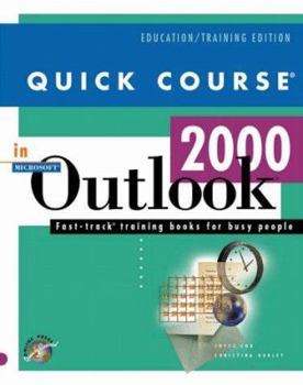 Paperback Quick Course in Microsoft Outlook 2000 Book