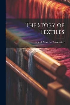 Paperback The Story of Textiles Book