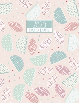 2020 Daily Diary: A4 Day on a Page to View Full DO1P Planner Lined Writing Journal | Pastel Pink & Green Folk Art Flowers (2020 A4 Daily Diaries)