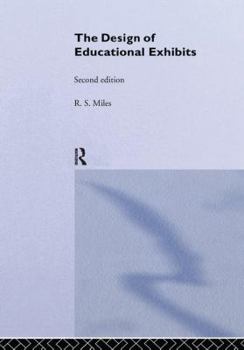 Hardcover The Design of Educational Exhibits Book