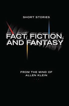 Paperback Fact, Fiction, and Fantasy: Short Stories Book