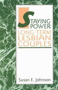 Paperback Staying Power: Long Term Lesbian Couples Book