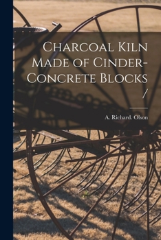 Paperback Charcoal Kiln Made of Cinder-concrete Blocks / Book
