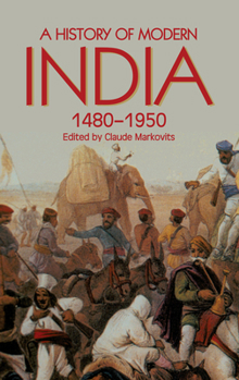 Hardcover A History of Modern India 1480-1950 Book