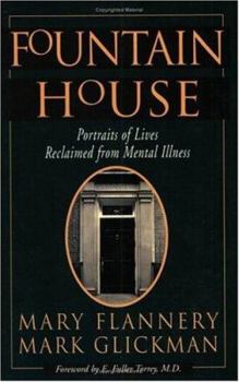 Paperback Fountain House: Portraits of Lives Reclaimed from Mental Illness Book