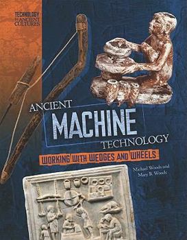 Hardcover Ancient Machine Technology: From Wheels to Forges Book