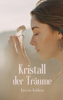 Paperback Kristall der Träume [German] Book