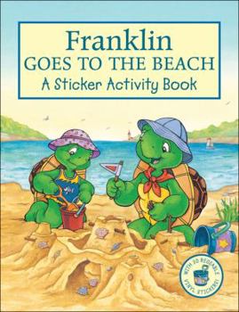 Paperback Franklin Goes to the Beach: A Sticker Activity Book