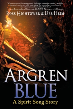 Paperback Argren Blue: A Spirit Song Story Book