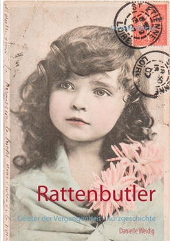 Paperback Rattenbutler: Geister der Vergangenheit [German] Book