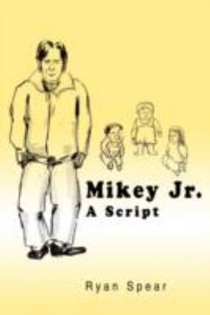 Paperback Mikey Jr.: A Script Book