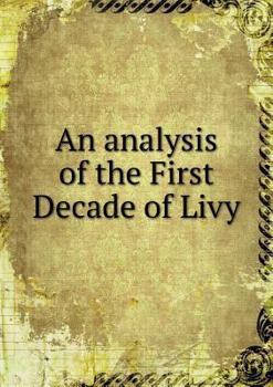 Paperback An analysis of the First Decade of Livy Book