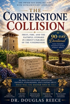 The Cornerstone Collision - 90-Day Devotional (Devotionals and Guides)