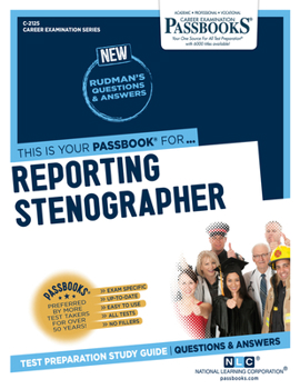 Paperback Reporting Stenographer (C-2125): Passbooks Study Guide Volume 2125 Book