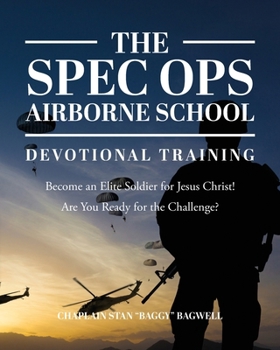 Paperback The Spec Ops Airborne School: Devotional Training Book