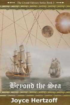 Paperback Beyond The Sea: The Crystal Odyssey series Book