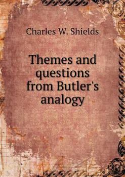 Paperback Themes and questions from Butler's analogy Book