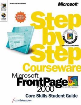 Paperback Microsoft FrontPage 2000 Step by Step Courseware Core Skills Color Class Pack Book