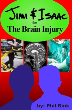 Paperback Jimi & Isaac 5a: The Brain Injury Book