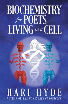 Paperback BIOCHEMISTRY for POETS LIVING in a CELL Book