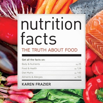 Paperback Nutrition Facts: The Truth about Food Book