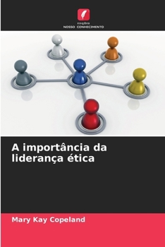 Paperback A importância da liderança ética [Portuguese] Book