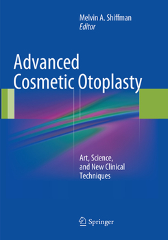 Paperback Advanced Cosmetic Otoplasty: Art, Science, and New Clinical Techniques Book