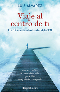 Paperback Viaje Al Centro de Ti (Journey to the Center of You - Spanish Edition) [Spanish] Book