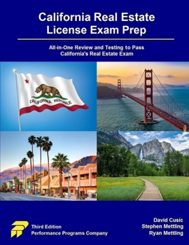 Paperback California Real Estate License Exam Prep: All-in-One Review and Testing to Pass California's Real Estate Exam Book