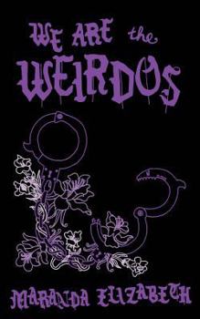 Paperback We Are the Weirdos Book