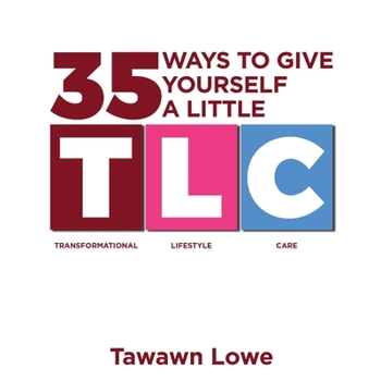 Paperback 35 Ways to Give Yourself A Little TLC Book