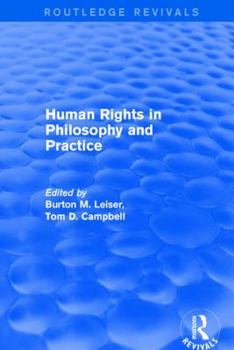 Hardcover Revival: Human Rights in Philosophy and Practice (2001) Book